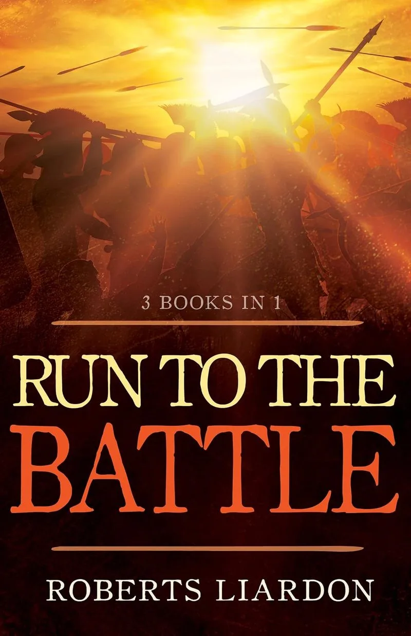 Run to the Battle by Roberts Liardon